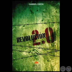 REVOLUCIN 2.0 - Por GABRIEL OJEDA - Ao 2015